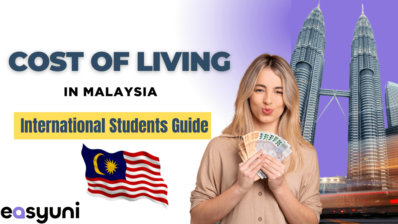 Cost of Living in Malaysia for International Students